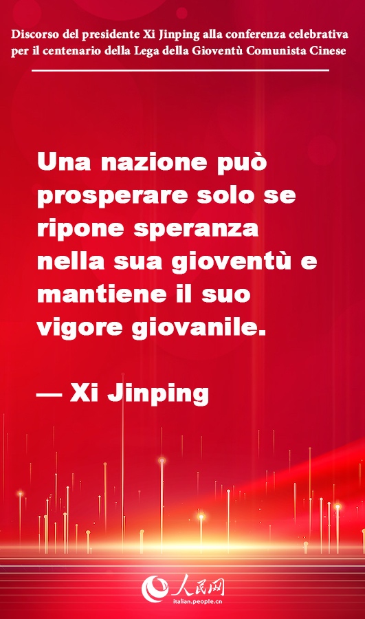 Punti chiave del discorso di Xi Jinping alla conferenza celebrativa per il centenario della Lega della Gioventù Comunista Cinese